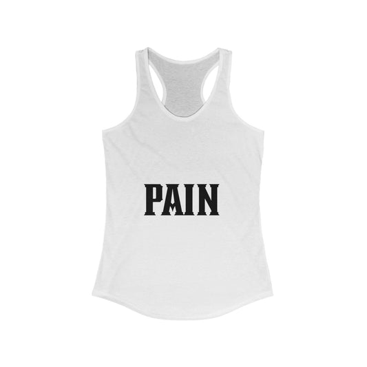 Eat The PAIN Racerback Tank